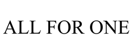 ALL FOR ONE trademark