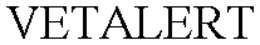 VETALERT trademark