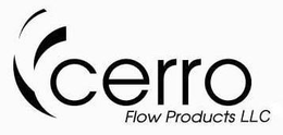 CERRO FLOW PRODUCTS LLC trademark