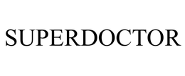 SUPERDOCTOR trademark