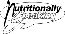 NUTRITIONALLY SPEAKING trademark