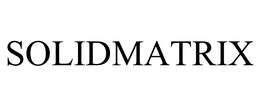 SOLIDMATRIX trademark
