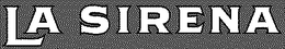 LA SIRENA trademark