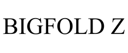 BIGFOLD Z trademark