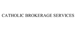 CATHOLIC BROKERAGE SERVICES trademark