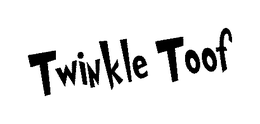 TWINKLE TOOF trademark