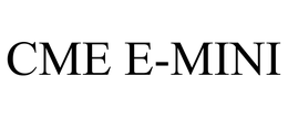 CME E-MINI trademark