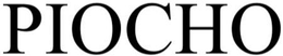 PIOCHO trademark