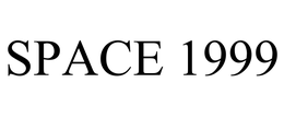 SPACE 1999 trademark