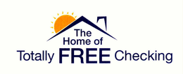 THE HOME OF TOTALLY FREE CHECKING trademark