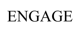 ENGAGE trademark