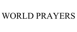 WORLD PRAYERS trademark