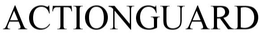 ACTIONGUARD trademark