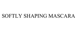 SOFTLY SHAPING MASCARA trademark