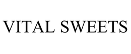 VITAL SWEETS trademark