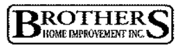 BROTHERS HOME IMPROVEMENT INC. trademark