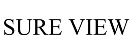 SURE VIEW trademark