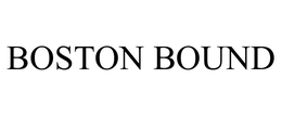 BOSTON BOUND trademark