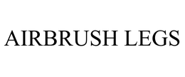 AIRBRUSH LEGS trademark