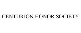 CENTURION HONOR SOCIETY trademark