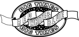 BIG TIMES RED WHITE & BLUE trademark