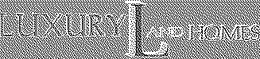 LUXURY LAND AND HOMES trademark