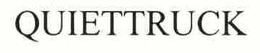 QUIETTRUCK trademark