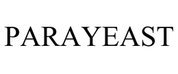 PARAYEAST trademark