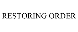 RESTORING ORDER trademark