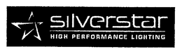 SILVERSTAR HIGH PERFORMANCE LIGHTING trademark