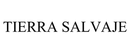 TIERRA SALVAJE trademark