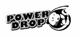 POWER DROP trademark