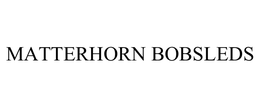 MATTERHORN BOBSLEDS trademark
