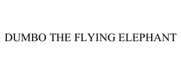 DUMBO THE FLYING ELEPHANT trademark