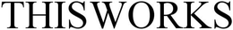 THISWORKS trademark