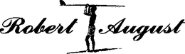 ROBERT AUGUST trademark