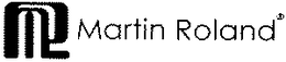 MR MARTIN ROLAND trademark