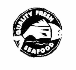 QUALITY FRESH SEAFOOD trademark