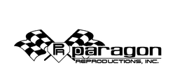 PR PARAGON REPRODUCTIONS, INC. trademark