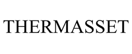 THERMASSET trademark