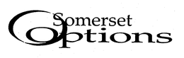 SOMERSET OPTIONS trademark