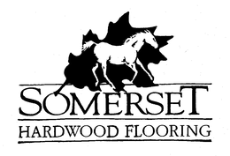 SOMERSET HARDWOOD FLOORING trademark