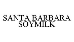 SANTA BARBARA SOYMILK trademark