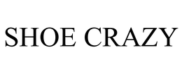 SHOE CRAZY trademark