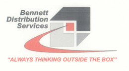 BENNETT DISTRIBUTION SERVICES "ALWAYS THINKING OUTSIDE THE BOX" trademark