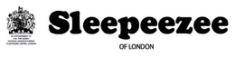 SLEEPEEZEE OF LONDON BY APPOINTMENT TO H.M. THE QUEEN BEDDING MANUFACTURERS SLEEPEEZEE OF LONDON trademark