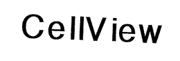 CELLVIEW trademark