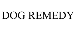 DOG REMEDY trademark