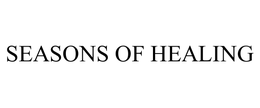 SEASONS OF HEALING trademark