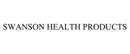 SWANSON HEALTH PRODUCTS trademark